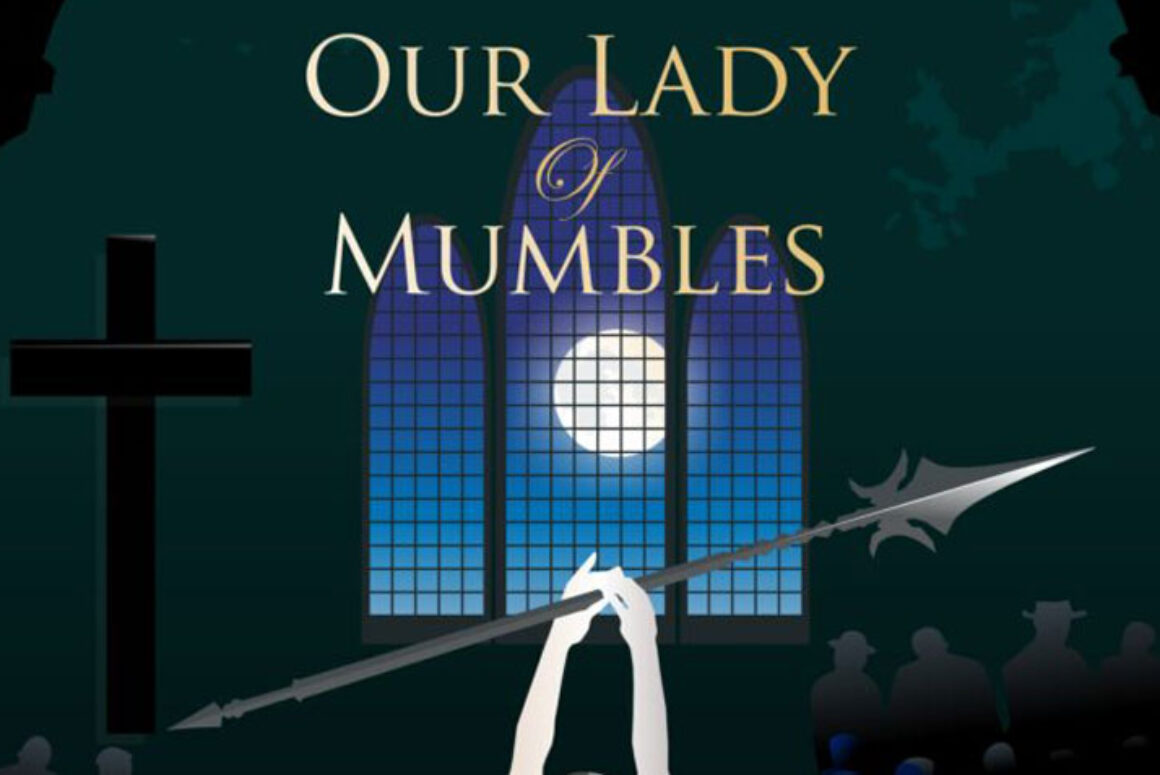 An Excerpt from Our Lady of Mumbles by Geoff Brookes