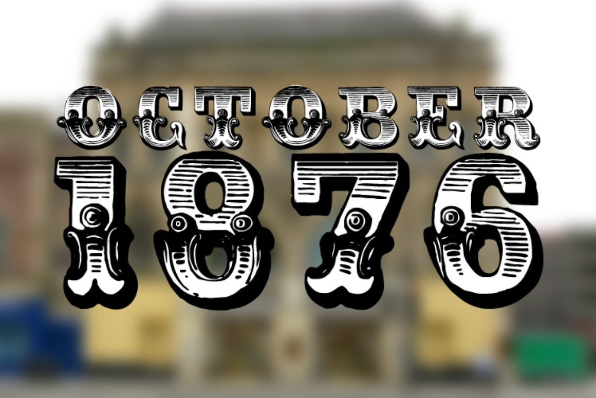 Geoff Brookes’ Welsh History – October 1876, Cardiff Theatre