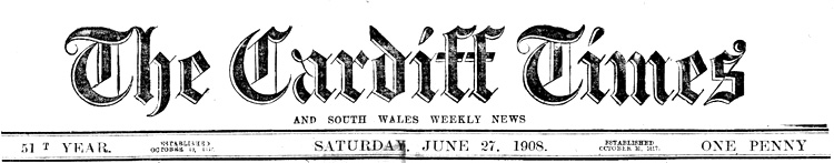 Cardiff Times June 1908