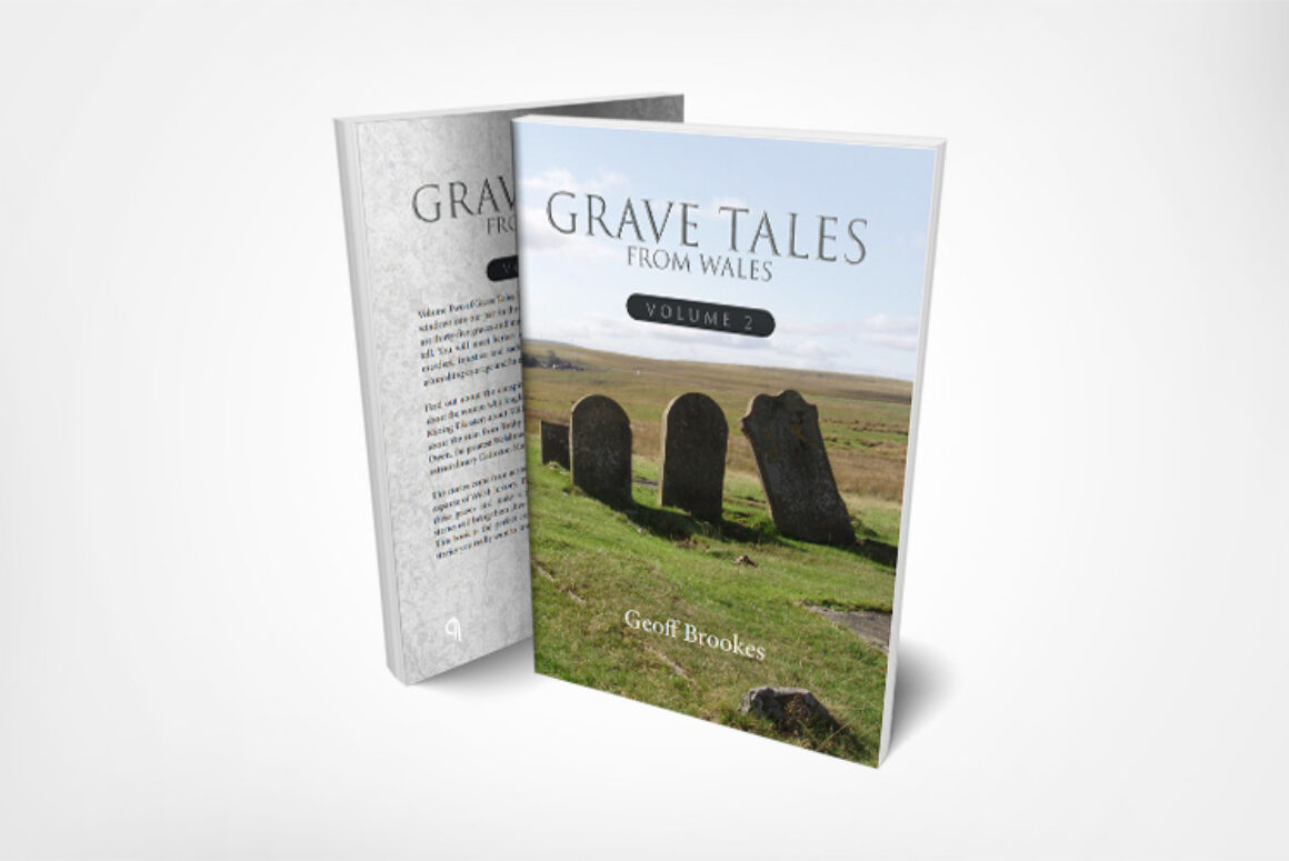 Grave Tales from Wales Volume 2