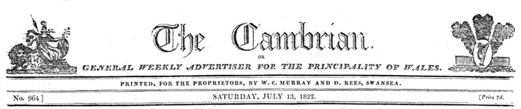 July 1822, The Cambrian Newspaper