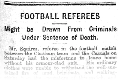 Football Referees Might be Drawn From Criminals Under Sentence of Death