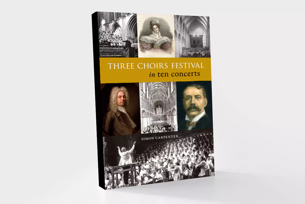 Three Choirs Festival in Ten Concerts
