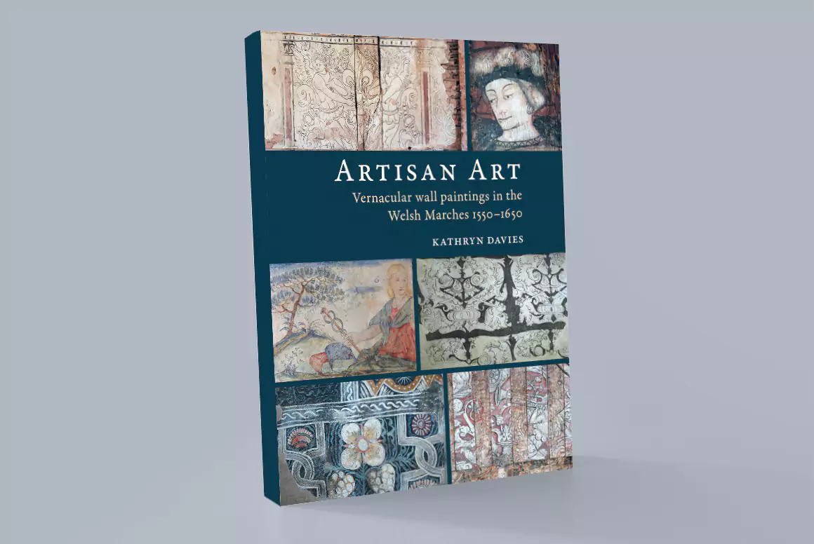 Artisan Art: Vernacular wall paintings in the Welsh Marches, 1550–1650
