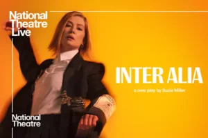 NT Live: Inter Alia