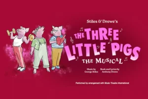 The Three Little Pigs: The Musical