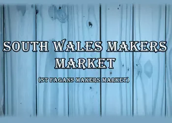 South Wales Makers' Market South Wales Makers' Market