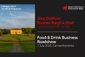Food & Drink Business Roadshow - Carmarthenshire