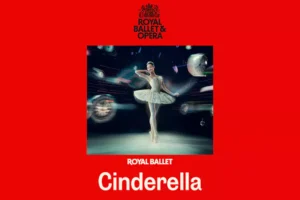 Royal Ballet and Opera Live: Cinderella