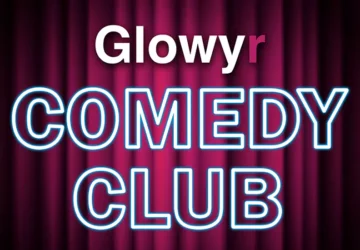 Comedy Club - Glowyr