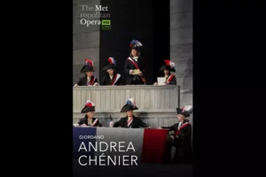 Met Opera Live: Andrea Chénier