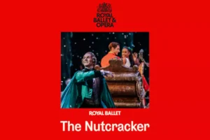 Royal Ballet and Opera Live: The Nutcracker