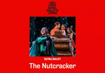 Royal Ballet and Opera Live: The Nutcracker