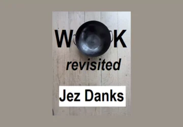 Jez Danks: WOK Revisited