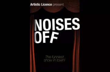 Artistic Licence Presents: Noises Off