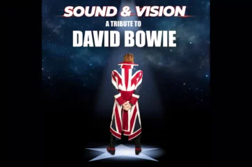 Sound & Vision | A Tribute to David Bowie