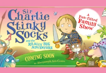 Sir Charlie Stinky Socks and the Really Big Adventure