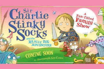Sir Charlie Stinky Socks and the Really Big Adventure