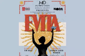 Milford Haven Amateur Operatic Society Presents: Evita