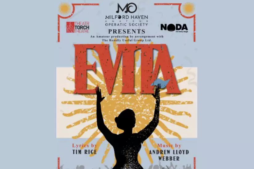 Milford Haven Amateur Operatic Society Presents: Evita