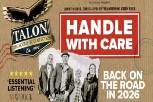 Talon - The Acoustic Collection - Handle with Care 2026