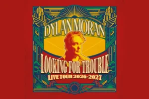 Dylan Moran: LOOKING FOR TROUBLE